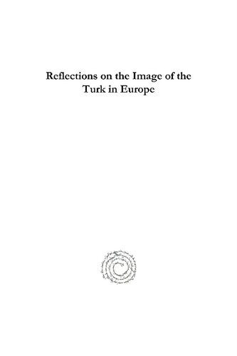 Reflections On The Image Of The Turk In Europe Nedret Kuranburoglu