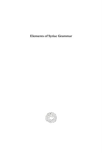 Elements Of Syriac Grammar Robert Dick Wilson