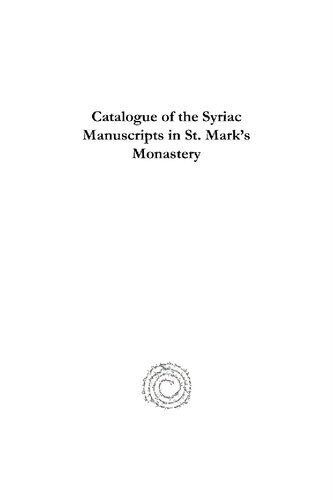 Catalogue Of The Syriac Manuscripts In St Marks Monastery Catalogue Of The Syriac Manuscripts In St Marks Monastery Catalogue Of The Syriac Manusc Yuhanna Dolabani Gregorios Ibrahim