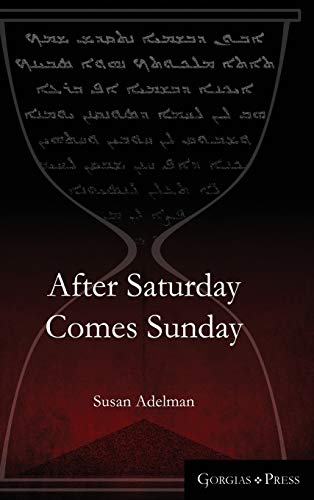 After Saturday Comes Sunday Susan Adelman
