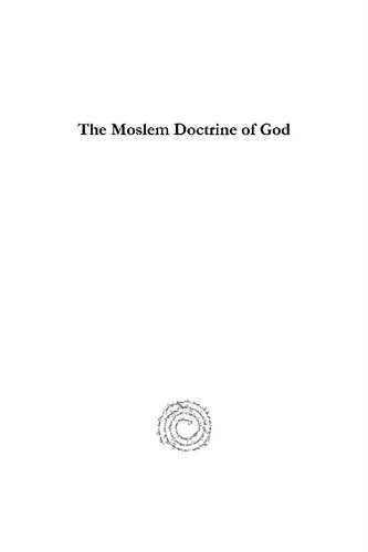 The Moslem Doctrine Of God Samuel M Zwemer