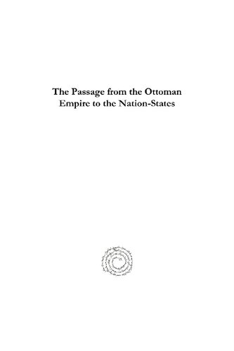 The Passage From The Ottoman Empire To The Nationstates A Long And Difficult Process The Greek Case Sia Anagnostopoulou