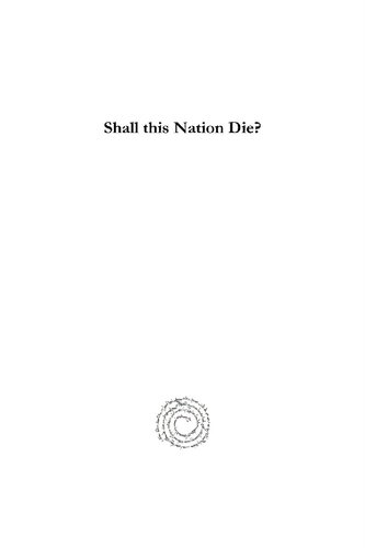 Shall This Nation Die Joseph Naayem Lord Bryce Gabriel Oussani