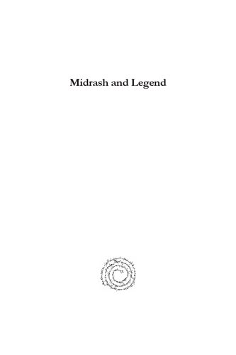 Midrash And Legend Historical Anecdotes In The Tannaitic Midrashim Joshua L Moss