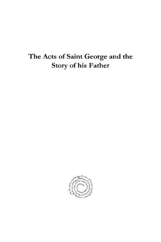 The Acts Of Saint George And The Story Of His Father George Kiraz
