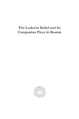 The Ludovisi Relief And Its Companion Piece In Boston Lacey Davis Caskey