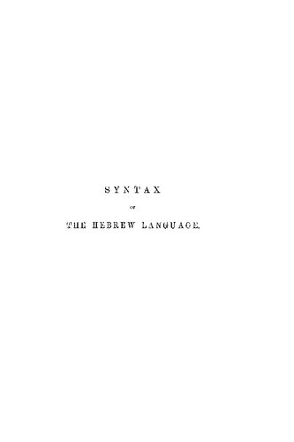 Syntax Of The Hebrew Language Of The Old Testament Heinrich Ewald
