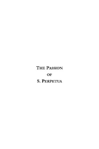 The Passion Of S Perpetua S Perpetua