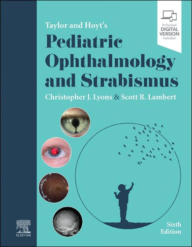 Taylor And Hoyts Pediatric Ophthalmology And Strabismus 6th Edition Christopher J Lyons