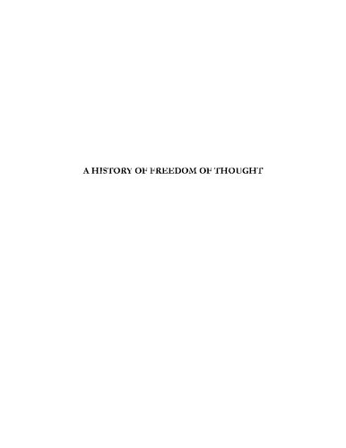 A History Of Freedom Of Thought John Bagnell Bury