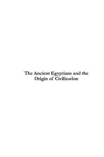 The Ancient Egyptians And The Origin Of Civilization Grafton Elliot Smith