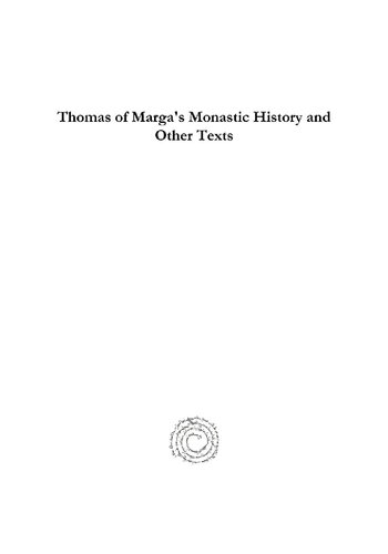 Thomas Of Margas Monastic History And Other Texts Paul Bedjan