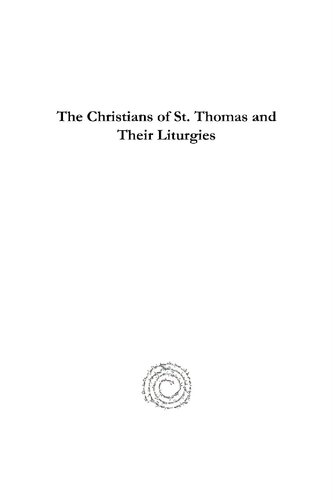 The Christians Of St Thomas And Their Liturgies The Christians Of St Thomas And Their Liturgies The Christians Of St Thomas And Their Liturgies The George Howard
