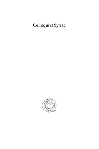 Colloquial Syriac As Spoken By The Assyrian Levies Lieutenant R Hart