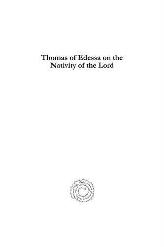 Thomas Of Edessa On The Nativity Of The Lord Simon Joseph Carr
