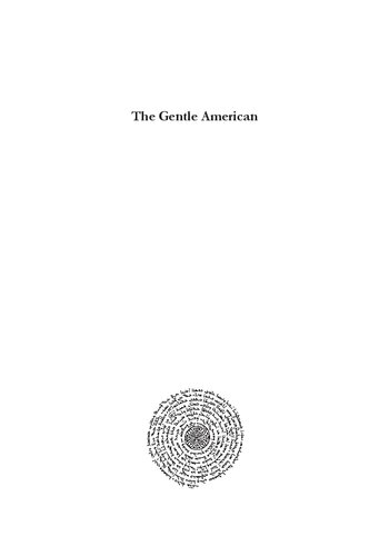 The Gentle American George Hortons Odyssey And His True Account Of The Smyrna Catastrophe Ismini Lamb