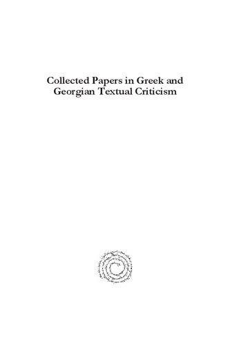 Collected Papers In Greek And Georgian Textual Criticism J Neville Birdsall