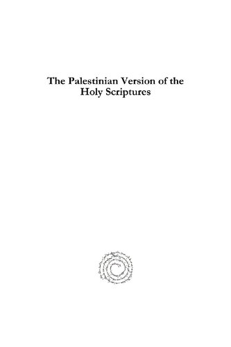 The Palestinian Version Of The Holy Scriptures Ernest Nathaniel Bennett George Henry Gwilliam
