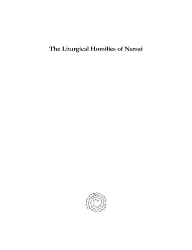 The Liturgical Homilies Of Narsai Rh Connolly