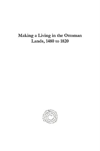 Making A Living In The Ottoman Lands 1480 To 1820 Suraiya Faroqhi