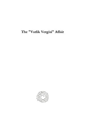 The Varlik Vergisi Affair A Study On Its Legacy With Selected Documents Rfat N Bali
