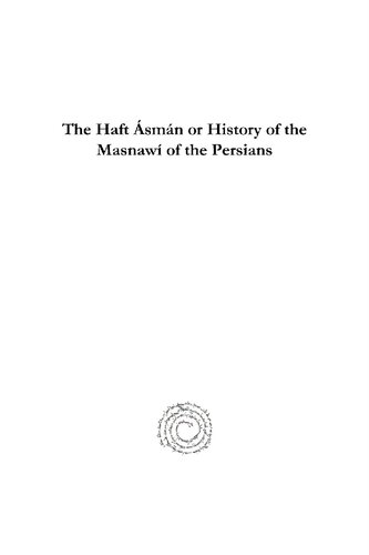 The Haft Asman Or History Of The Masnawi Of The Persians Maulawi Ali