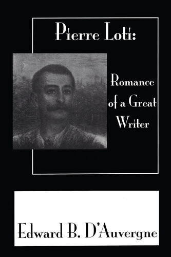 Romance Of A Great Writer Edward B Dauvergne
