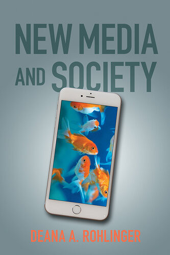 New Media And Society Deana A Rohlinger