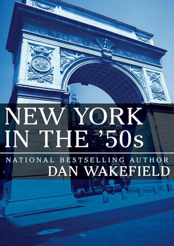 New York In The 50s Dan Wakefield