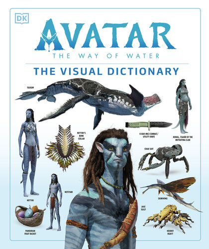 Avatar The Way Of Water The Visual Dictionary Joshua Izzo Zachary Berger