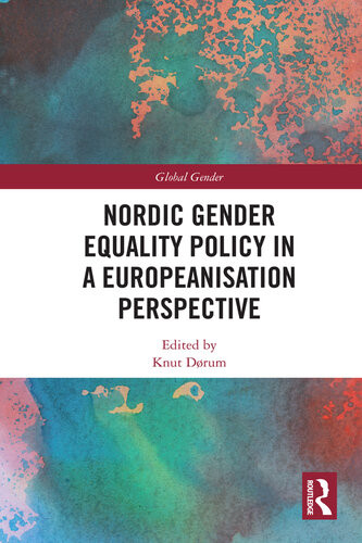 Nordic Gender Equality Policy In A Europeanisation Perspective Knut Drum