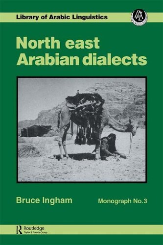 North East Arabian Dialects Mono Bruce Ingham