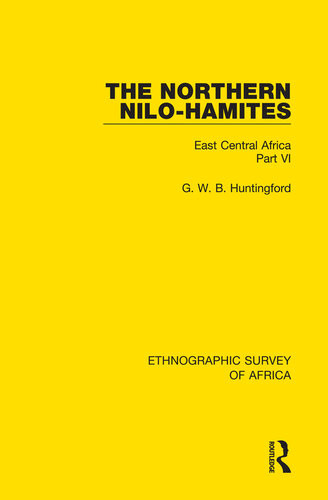 The Northern Nilohamites East Central Africa Part Vi Gwb Huntingford