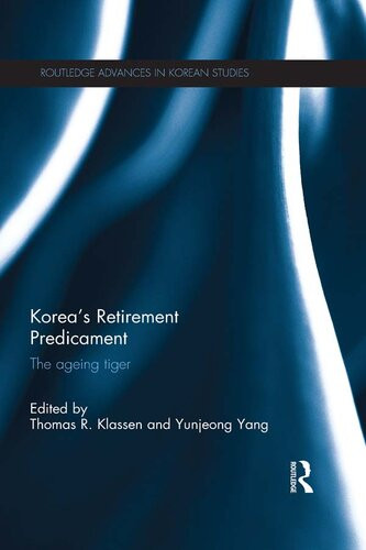 Koreas Retirement Predicament Thomas R Klassen Yunjeong Yang