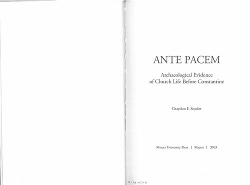 Ante Pacem Archaeological Evidence Of Church Life Before Constantine Graydon F Snyder