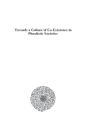 Towards A Culture Of Coexistence In Pluralistic Societies Dietmar W Winkler