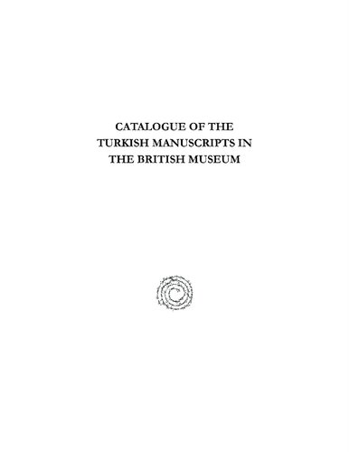 Catalogue Of The Turkish Manuscripts In The British Museum Charles Rieu