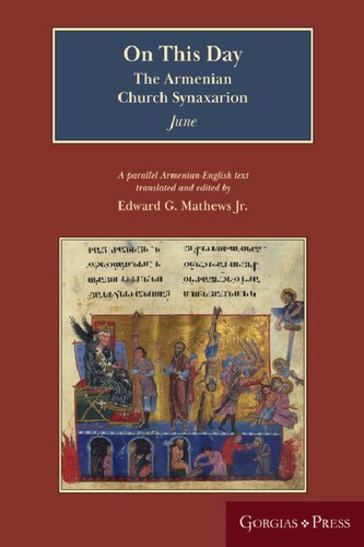On This Day June The Armenian Church Synaxarion Yaysmawurk Edward G Mathews Jr