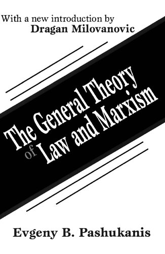 The General Theory Of Law And Marxism Evgeny B Pashukanis