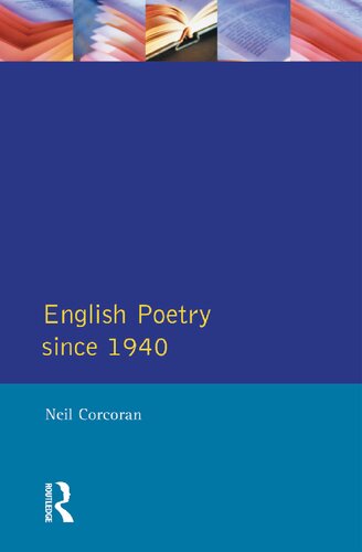 English Poetry Since 1940 1st Edition Neil Corcoran