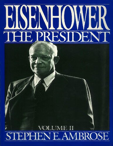 Eisenhower Volume Ii The President Stephen E Ambrose