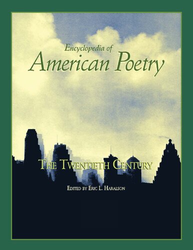 Encyclopedia Of American Poetry The Twentieth Century 1st Edition Eric L Haralson