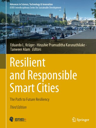 Resilient And Responsible Smart Cities The Path To Future Resiliency 3rd Edition Eduardo L Krger