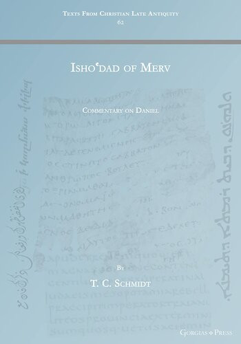 Ishodad Of Merv Commentary On Daniel T Schmidt