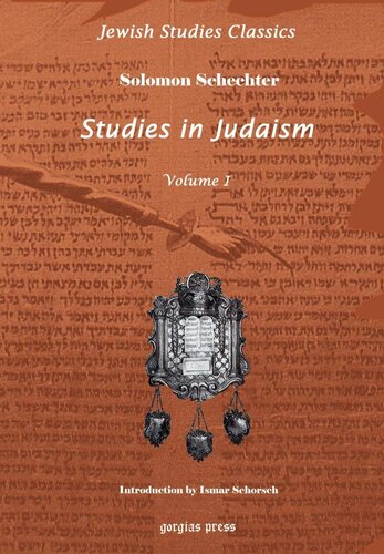 Studies In Judaism First Series Jewish Studies Classics 3 Solomon Schechter