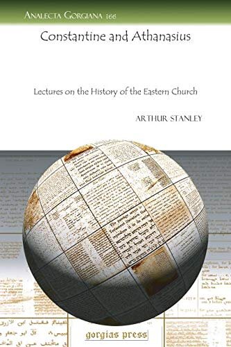 Constantine And Athanasius Analecta Gorgiana 1st Edition Arthur Stanley