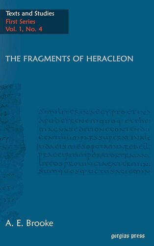 The Fragments Of Heracleon Greek Edition Greek And English Edition A E Brooke