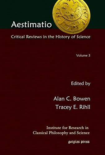 Aestimatio Critical Review In The History Of Science Alan C Bowen