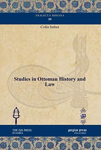 Studies In Ottoman History And Law Colin Imber