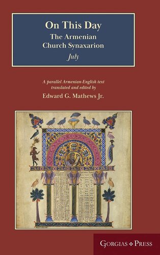 On This Day July The Armenian Church Synaxarion Yaysmawurk Edward Mathews Jr